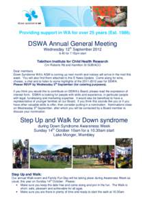 Providing support in WA for over 25 years (EstDSWA Annual thGeneral Meeting Wednesday 12 Septemberfor 7.15pm start