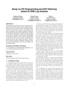 Study on OS Fingerprinting and NAT/Tethering based on DNS Log Analysis Deliang Chang Qianli Zhang
