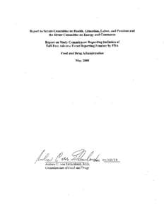 Report to Senate Committee on Health, Education, Labor, and Pensions and the House Committee on Energy and Commerce Report on Study Commitment Regarding Inclusion of Toll-Free Adverse Event Reporting Number by FDA