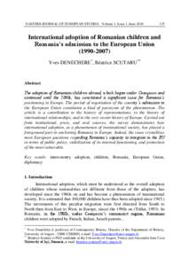 EASTERN JOURNAL OF EUROPEAN STUDIES Volume 1, Issue 1, June[removed]International adoption of Romanian children and Romania’s admission to the European Union