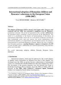 Family law / Prime Ministers of Romania / International adoption / Romanian orphans / Adoption / Nicolae Ceaușescu / Romanian language / Emma Nicholson / Adrian Năstase / Europe / Romania / Romanian society