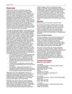 Academia / American Association of State Colleges and Universities / Association of American Universities / Indiana University / Association of Public and Land-Grant Universities / Indiana University East / Master of Social Work / Indiana University – Purdue University Indianapolis / Undergraduate education / Education / North Central Association of Colleges and Schools / Indiana