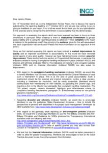 Dear Jeremy Wates, On 15th November 2012 we, as the Independent Review Panel, met to discuss the reports submitted by the reporting deadline of 1st October 2012, and we are now writing to you to give you feedback on your