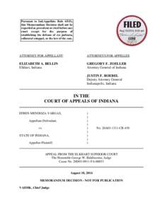 Pursuant to Ind.Appellate Rule 65(D), this Memorandum Decision shall not be regarded as precedent or cited before any court except for the purpose of establishing the defense of res judicata, collateral estoppel, or the 