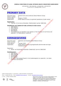 GENERAL CONDITIONS OF GLOBAL NETWORK GROUP & REGISTERED SUBSIDIARIES ADR REGISTER – EMCI REGISTER – ICR REGISTER – IHR REGISTER VINTERNATIONAL / DUTCH PRIMARY DATA Document type: