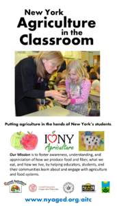 Agriculture / Agricultural literacy / Rural community development / Burlington School Food Project / Garden-based learning / Agriculture in the classroom / Education in the United States / United States Department of Agriculture