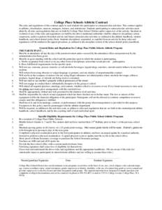 College Place Schools Athletic Contract The rules and regulations of this contract apply to each student who participates in extracurricular activities. This contract applies to athletes, cheerleaders, mascots, managers,