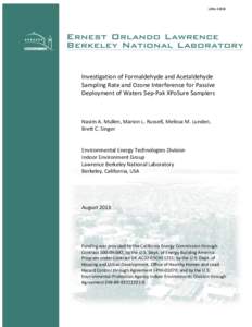 LBNL-6386E  Investigation of Formaldehyde and Acetaldehyde Sampling Rate and Ozone Interference for Passive Deployment of Waters Sep-Pak XPoSure Samplers
