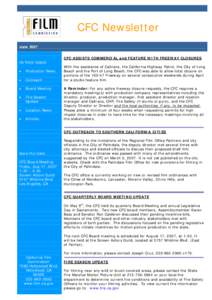 CFC Newsletter June 2007 CFC ASSISTS COMMERCIAL and FEATURE WITH FREEWAY CLOSURES IN THIS ISSUE: •