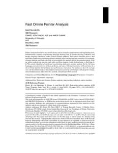 Fast Online Pointer Analysis MARTIN HIRZEL IBM Research DANIEL VON DINCKLAGE and AMER DIWAN University of Colorado and