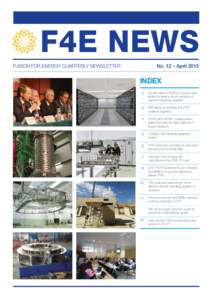 F4E News No[removed]April 2013 Fusion for Energy Quarterly Newsletter 	  index