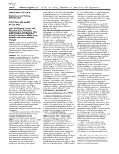 [removed]Federal Register / Vol. 73, No[removed]Friday, December 19, [removed]Rules and Regulations DEPARTMENT OF LABOR Employment and Training