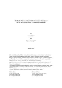 The Kyoto Protocol and Global Environmental Strategies of the EU, the U.S. and Japan: A Perspective from Japan by Takao Aibaa,d and