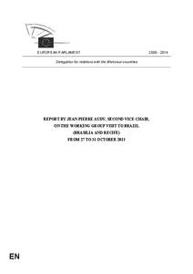 Government / Recife / Brazil / Mercosur / Brasília / European Union Association Agreement / Pernambuco / Foreign relations of Brazil / International relations / Politics