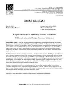 PRESS RELEASE June 24, 2013 For Immediate Release Contact: Jason Jeffrey, Ed.D. Phone: [removed]