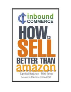 Persona Driven Marketing  The following is an excerpt from Inbound Commerce: How To Sell Better Than Amazon.  Macro-level buyer personas are often vague due to the nature of eCommerce