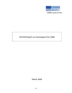 CEIOPS-ConCo[removed]CEIOPS Report on Convergence for 2008 March 2009