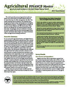 Agricultural FINANCE Monitor agricultural credit conditions in the Eighth Federal Reserve District 2014 ■ Second Quarter The ninth quarterly survey of agricultural credit conditions was conducted by the Federal Reserve