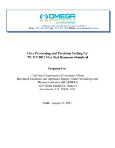 California Bureau of Electronic and Appliance Repair, Home Furnishings and Thermal Insulation - Data Processing and Precision Testing for TB[removed]Fire Test Response Standard
