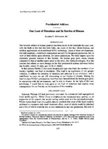 AmJHum Genet 31:[removed], 1979  Presidential Address Our Load of Mutations and Its Burden of Disease ALFRED G. KNUDSON, JR.1 INTRODUCTION