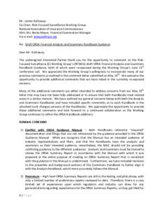 Mr. James Hattaway, Co-Chair, Risk-Focused Surveillance Working Group National Association of Insurance Commissioners Attn: Ms. Becky Meyer, Financial Examination Manager Via e-mail: [removed] Re: Draft ORSA Financ