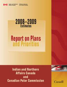 Indian and Northern Affairs Canada and Canadian Polar Commission - Report on Plans and Priorities[removed]Estimates