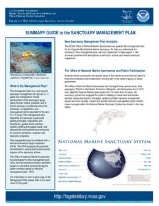 SUMMARY GUIDE to the SANCTUARY MANAGEMENT PLAN New Sanctuary Management Plan Available The NOAA Office of National Marine Sanctuaries has updated the management plan for the Fagatele Bay National Marine Sanctuary. To hel
