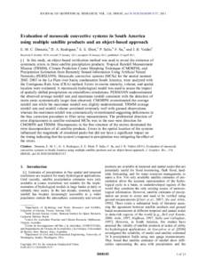 JOURNAL OF GEOPHYSICAL RESEARCH, VOL. 116, D08103, doi:[removed]2010JD015157, 2011  Evaluation of mesoscale convective systems in South America using multiple satellite products and an object‐based approach E. M. C. Dem