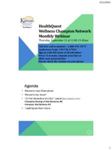 [removed]HealthQuest Wellness Champion Network Monthly Webinar Thursday, September 11 at 11:00-11:45am