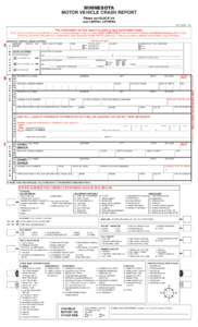 MINNESOTA MOTOR VEHICLE CRASH REPORT Please use BLACK ink and CAPITAL LETTERS PS[removed]