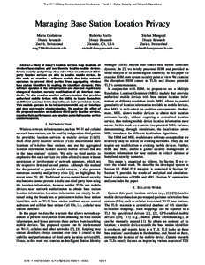 The 2011 Military Communications Conference - Track 3 - Cyber Security and Network Operations  Managing Base Station Location Privacy Maria Gorlatova  Roberto Aiello