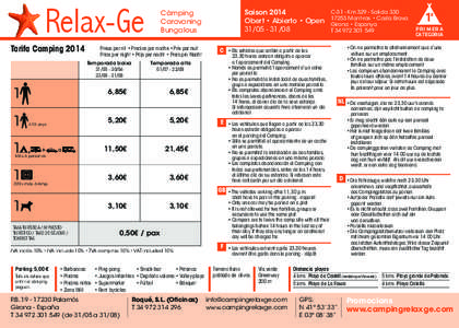 Relax-Ge Tarifa Camping 2014 Preus per nit • Precios por noche • Prix par nuit Price per night • Prijs per nacht • Preis pro Nacht Temporada baixa