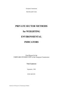 European Commission Joint Research Centre PRIVATE SECTOR METHODS for WEIGHTING ENVIRONMENTAL