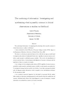 The combining of information: Investigating and synthesizing what is possibly common in clinical observations or studies via likelihood.