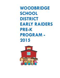 WOODBRIDGE SCHOOL DISTRICT      EARLY RAIDERS PRE-K PROGRAM[removed]