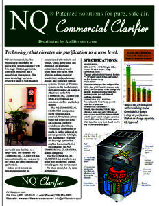 NQ Commercial Clarifier  ® Patented solutions for pure, safe air. Distributed by Airfilterstore.com