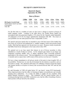 DK EQUITY GROWTH FUND Quarterly Report September 30, 1999 Rates of Return 3 Mths DK Equity Growth Fund