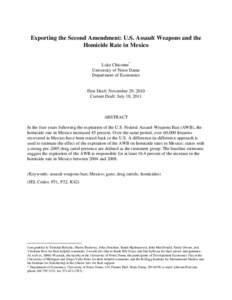Exporting the Second Amendment: U.S. Assault Weapons and the Homicide Rate in Mexico Luke Chicoine* University of Notre Dame Department of Economics