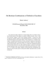On Boolean Combinations of Definitive Classifiers Martin Anthony∗ CDAM Research Report LSE-CDAMDecemberAbstract