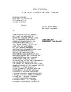 STATE OF MICHIGAN IN THE CIRCUIT COURT FOR THE COUNTY OF WAYNE DENNIS W. ARCHER, Mayor of the City of Detroit and CITY OF DETROIT, a