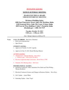 TENTATIVE AGENDA NOTICE OF PUBLIC MEETING IDAHO ELECTRICAL BOARD VIDEOCONFERENCE MEETING Division of Building Safety 1090 East Watertower Street, Suite 150, Meridian, Idaho