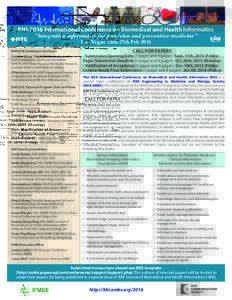 BHI-2016 International Conference on Biomedical and Health Informatics “Integrative informatics for precision and preventive medicine” Las Vegas 24th-27th Feb 2016 CALL FOR PAPERS