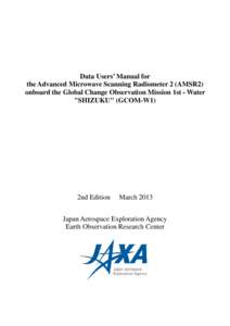 Data Users’ Manual for the Advanced Microwave Scanning Radiometer 2 (AMSR2) onboard the Global Change Observation Mission 1st - Water 