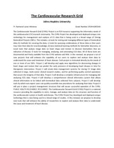 The Cardiovascular Research Grid Johns Hopkins University PI: Raimond Lester Winslow Grant Number:3R24HL085343