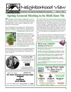 Neighborhood View A publication of the Upper Mt. Hope Neighborhood Association Volume 11 Issue 1  Spring General Meeting to be Held June 7th