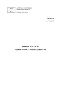 Committee of European Banking Supervisors / Economy of the European Union / Politics / Government / Law / Parliament of Singapore / Committee / Public Interest Declassification Board / Audit committee / European Commission / Committees / Bank regulation