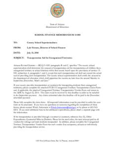 State of Arizona Department of Education SCHOOL FINANCE MEMORANDUM[removed]TO:  County School Superintendents