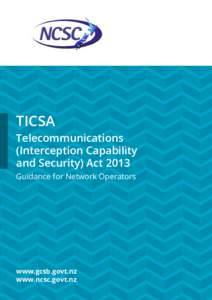 TICSA Telecommunications (Interception Capability and Security) Act 2013 Guidance for Network Operators