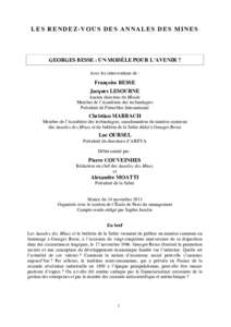 LES RENDEZ-VOUS DES ANNALES DES MINES  GEORGES BESSE : UN MODÈLE POUR L’AVENIR ? Avec les interventions de :  Françoise BESSE