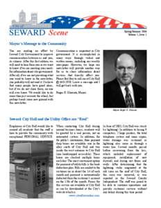 Scene  Spring/Summer 2006 Volume 1, Issue 1  Mayor’s Message to the Community